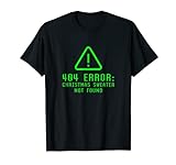 Error Divertido 404 Suéter Navideño No Encontrado Geek Nerd Camiseta